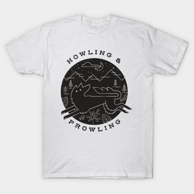 Howling and Prowling T-Shirt by wharton